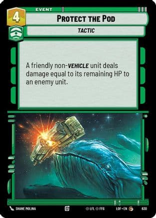 Protect the Pod (Foil) | Foil (630)  [Legends of the Force]