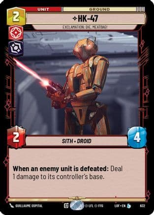 HK-47 - Exclamation: Die, Meatbag! (Foil) | Foil (632)  [Legends of the Force]