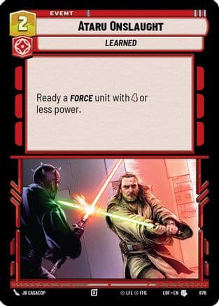 Ataru Onslaught (Foil) | Foil (676)  [Legends of the Force]