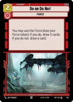 Do or Do Not (Foil) | Foil (677)  [Legends of the Force]