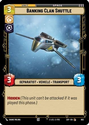 Banking Clan Shuttle (Foil) | Foil (683)  [Legends of the Force]