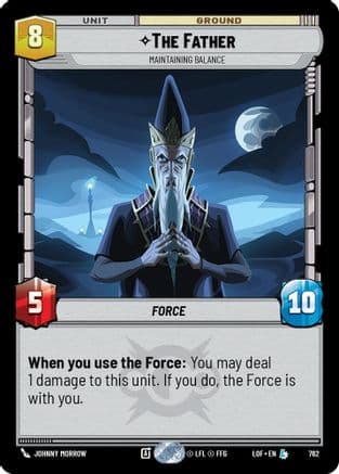 The Father - Maintaining Balance (Foil) | Foil (762)  [Legends of the Force]