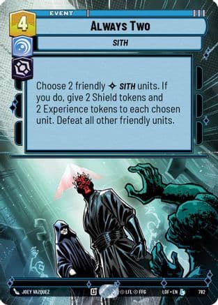 Always Two (Hyperspace Foil) | Foil (782)  [Legends of the Force]