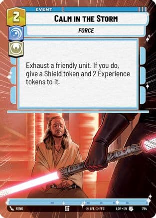Calm in the Storm (Hyperspace Foil) | Foil (794)  [Legends of the Force]