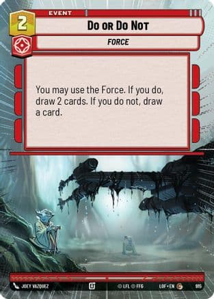 Do or Do Not (Hyperspace Foil) | Foil (915)  [Legends of the Force]