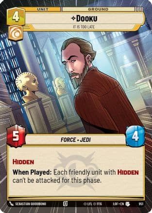 Dooku - It Is Too Late (Hyperspace Foil) | Foil (951)  [Legends of the Force]