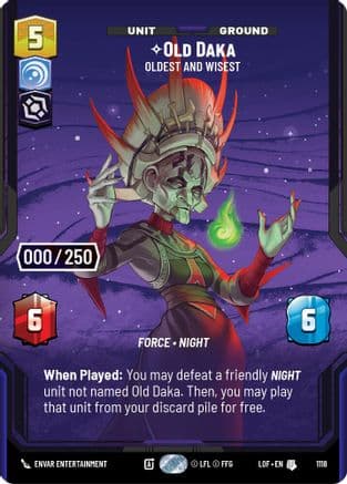 Old Daka - Oldest and Wisest (Serialized) | Foil (1118)  [Legends of the Force]