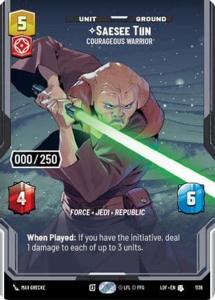 Saesee Tiin - Courageous Warrior (Serialized) | Foil (1136)  [Legends of the Force]