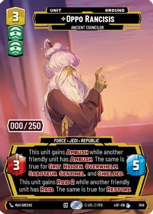 Oppo Rancisis - Ancient Councilor (Serialized) | Foil (1145)  [Legends of the Force]