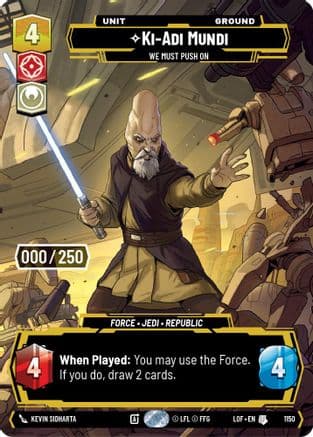 Ki-Adi-Mundi - We Must Push On (Serialized) | Foil (1150)  [Legends of the Force]