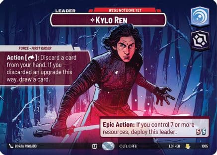 Kylo Ren - We're Not Done Yet (Showcase) | Foil (1005)  [Legends of the Force]