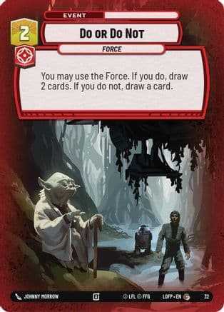 Do or Do Not | Foil (32)  [Organized Play Promos]