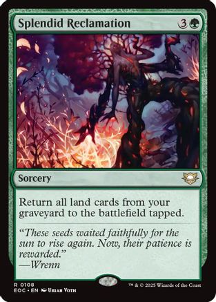 Splendid Reclamation |  (108) [Commander: Edge of Eternities]
