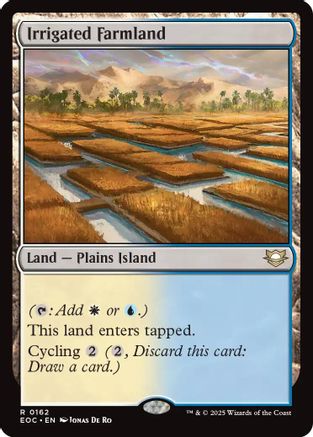 Irrigated Farmland  | 162 | [Commander: Edge of Eternities]