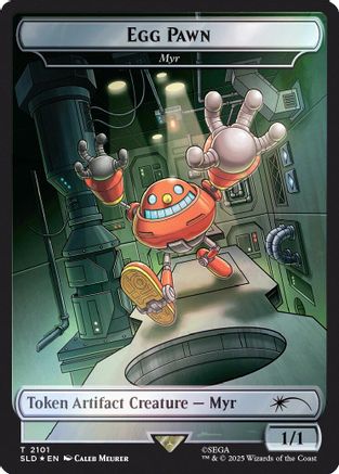 Egg Pawn - Myr Token (Rainbow Foil) |  Foil (2101) [Secret Lair Drop Series]