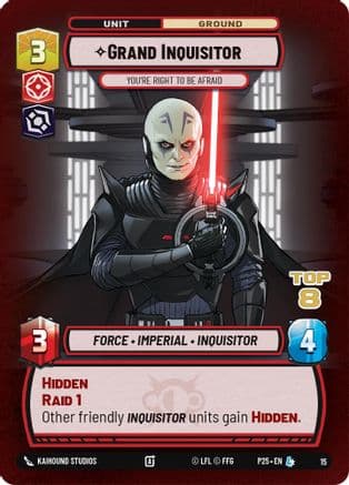 Grand Inquisitor - You're Right to Be Afraid (Top 8) | Foil (15)  [Organized Play Promos]