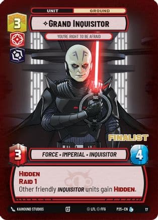 Grand Inquisitor - You're Right to Be Afraid (Finalist) | Foil (17)  [Organized Play Promos]