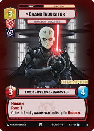Grand Inquisitor - You're Right to Be Afraid (Champion) | Foil (18)  [Organized Play Promos]