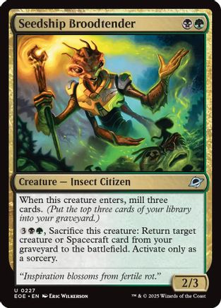 Seedship Broodtender |  (227) [Edge of Eternities]