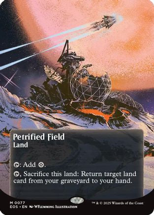 Petrified Field (0077) (Borderless) |  Foil (077) [Edge of Eternities: Stellar Sights]