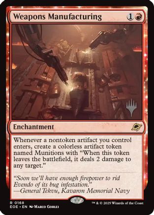 Weapons Manufacturing |  Foil (168) [Promo Pack: Edge of Eternities]
