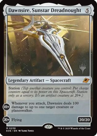 Dawnsire, Sunstar Dreadnought |  (238) [Promo Pack: Edge of Eternities]