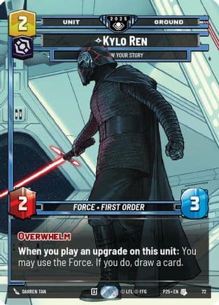 Kylo Ren - I Know Your Story | Foil (72)  [Organized Play Promos]