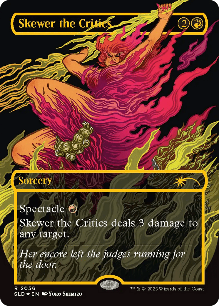 Skewer the Critics (2056) (Raised Foil) (2056) [Secret Lair Drop Series]