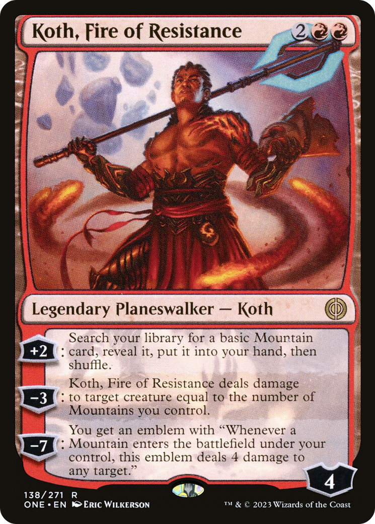 Koth, Fire of Resistance [Phyrexia: All Will Be One] Foil