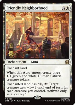 Friendly Neighborhood |  Foil (008) [Prerelease Cards]