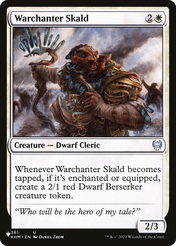 Warchanter Skald |  (KHM-381) [The List]