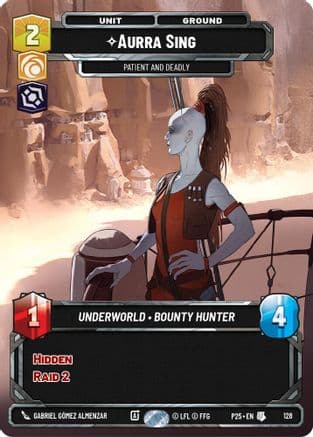 Aurra Sing - Patient and Deadly | Foil (128)  [Sector and Regional Promos Season 1]