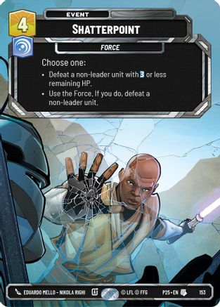 Shatterpoint | Foil (153)  [Sector and Regional Promos Season 1]