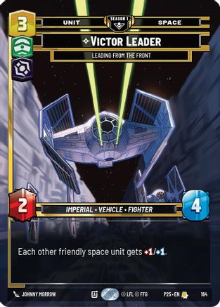 Victor Leader - Leading from the Front (164) | Foil (164)  [Sector and Regional Promos Season 1]