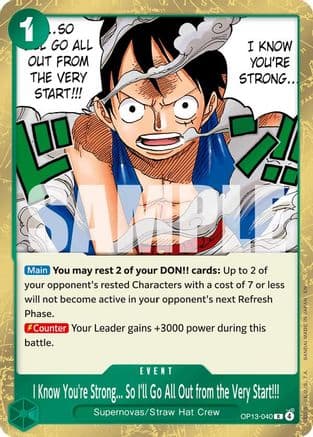 I Know You're Strong... So I'll Go All Out from the Very Start!!! (OP13-040) - Carrying On His Will Foil