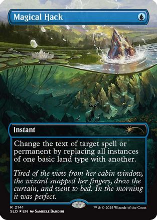 Magical Hack |  Foil (2141) [Secret Lair Drop Series]