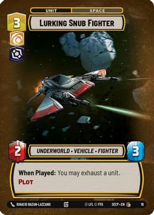 Lurking Snub Fighter |    [Secrets of Power  Weekly Play Promos]