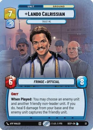 Lando Calrissian - Trust Me (Foil) |    [Secrets of Power  Weekly Play Promos]