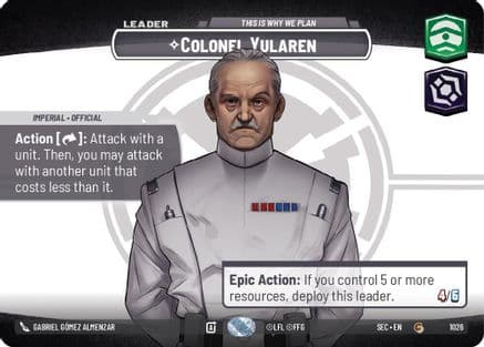 Colonel Yularen - This is Why We Plan (Showcase) | Foil (1026)  [Secrets of Power]