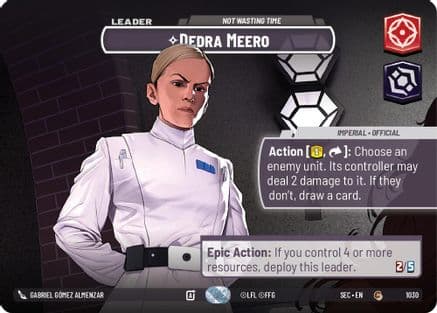Dedra Meero - Not Wasting Time (Showcase) | Foil (1030)  [Secrets of Power]