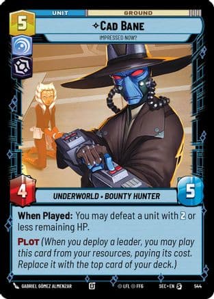 Cad Bane - Impressed Now? (Foil) | Foil (544)  [Secrets of Power]