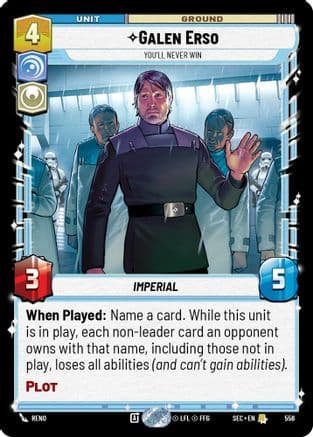 Galen Erso - You'll Never Win (Foil) | Foil (556)  [Secrets of Power]