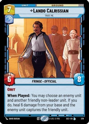 Lando Calrissian - Trust Me (Foil) | Foil (578)  [Secrets of Power]