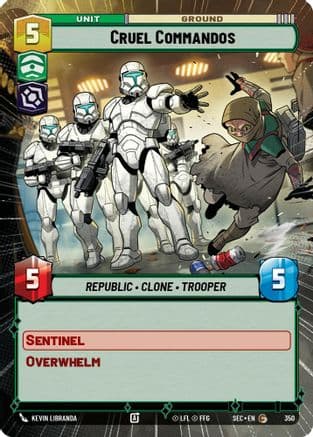 Cruel Commandos (Hyperspace) |  (350)  [Secrets of Power]