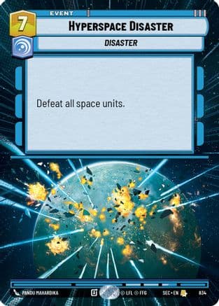 Hyperspace Disaster (Hyperspace Foil) | Foil (834)  [Secrets of Power]