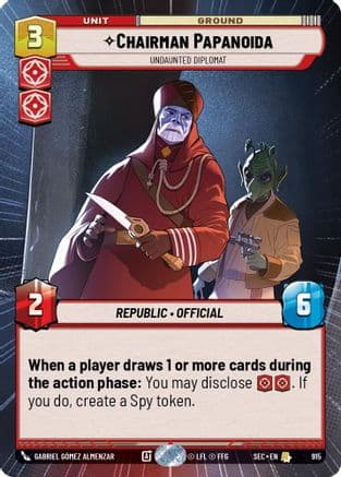 Chairman Papanoida - Undaunted Diplomat (Hyperspace Foil) | Foil (915)  [Secrets of Power]