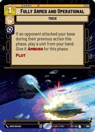 Fully Armed and Operational (Hyperspace Foil) | Foil (950)  [Secrets of Power]