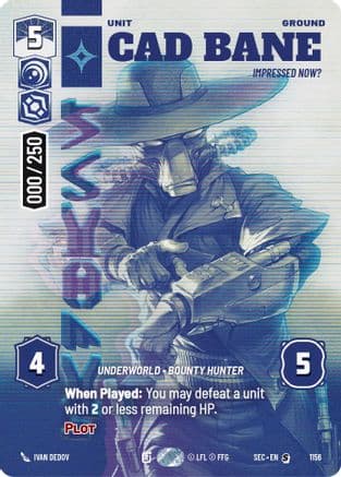 Cad Bane - Impressed Now? (Serialized) | Foil (1156)  [Secrets of Power]