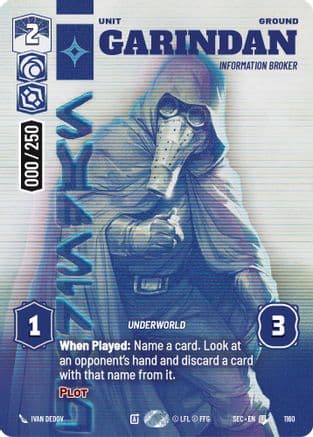 Garindan - Information Broker (Serialized) | Foil (1160)  [Secrets of Power]