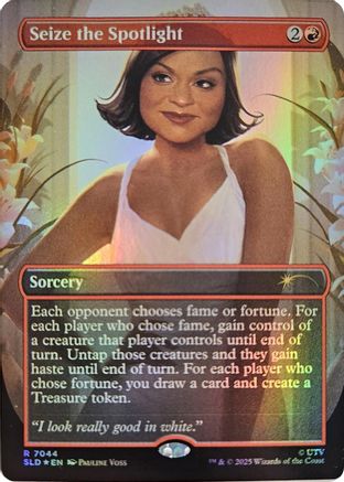 Seize the Spotlight |  Foil (7044) [Secret Lair Drop Series]